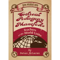 Critical Pedagogy Manifesto: Teachers of the World Unite