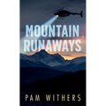 Mountain Runaways