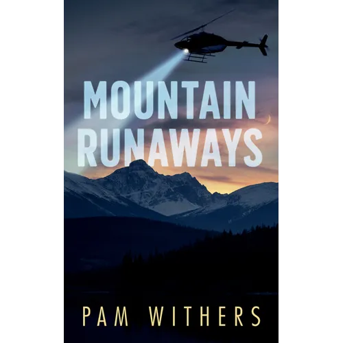 Mountain Runaways