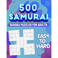 Samurai Sudoku Puzzle Book for Adults: 500 Sudoku Puzzles - Difficulty is Easy to Hard