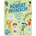 The Ultimate Robert Munsch Sticker and Activity Book