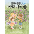 Maddie and Mabel Make a Friend: Book 6
