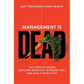 Management is Dead