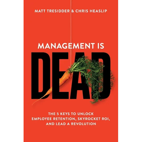 Management is Dead