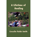 A Lifetime of Healing