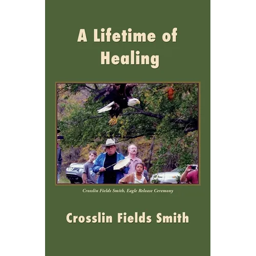 A Lifetime of Healing