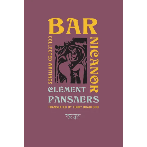 Bar Nicanor: Collected Writings