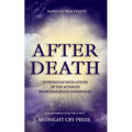 After Death: 12 Profound Revelations of the Afterlife