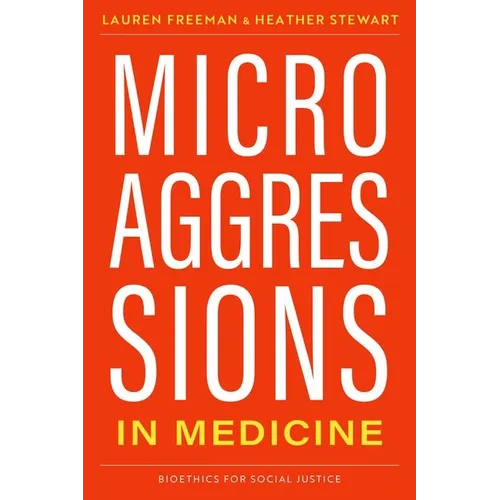 Microaggressions in Medicine