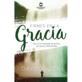 Firmes En La Gracia