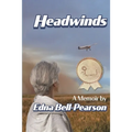 Headwinds: a memoir