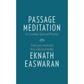 Passage Meditation - A Complete Spiritual Practice: Train Your Mind and Find a Life That Fulfills