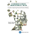 Understanding Behavioral BIA$: A Guide to Improving Financial Decision-Making