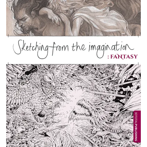 Sketching from the Imagination: Fantasy