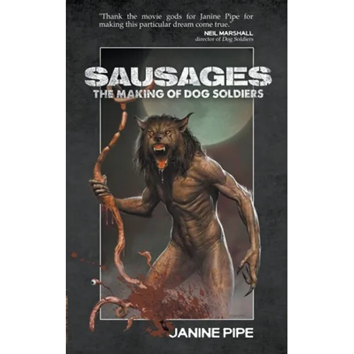 Sausages: The Making of Dog Soldiers