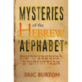 Mysteries of the Hebrew Alphabet