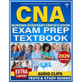 CNA Nursing Assistant Certification Exam Prep Textbook: Unlock Your Potential and Conquer the CNA Exam with Ease and Empowered Strategies