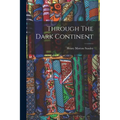 Through The Dark Continent