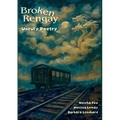 Bro ken Rengay: Unruly Poetry