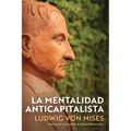 La Mentalidad Anticapitalista