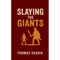 Slaying The Giants