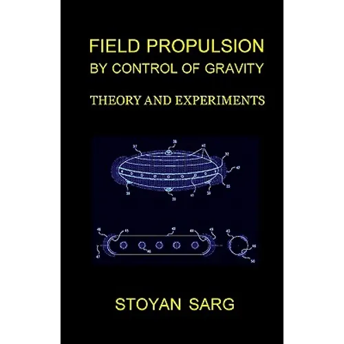 Field Propulsion by Control of Gravity: Theory and Experiments