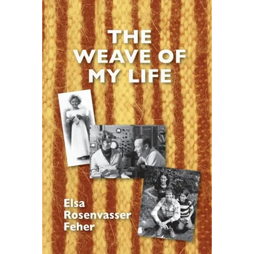 The Weave of My Life