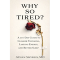 Why So Tired?