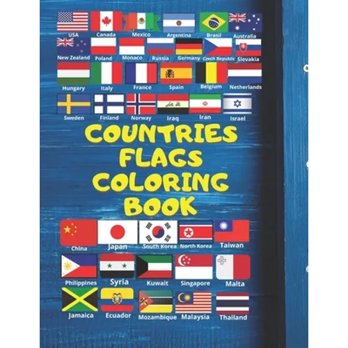 Countries Flags Coloring Book: Atlas Flags