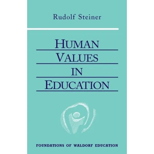 Human Values in Education: (Cw 310) Volume 20