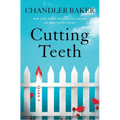 Cutting Teeth
