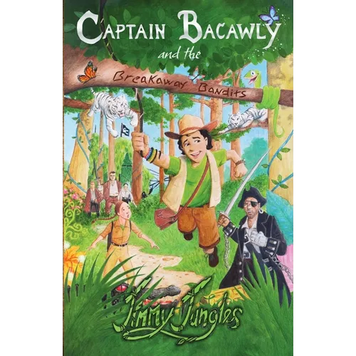 Captain Bacawly and the Breakaway Bandits