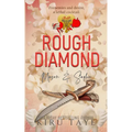 Rough Diamond