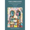 The Limelight Volume III, A Compendium of Contemporary Columbia Artists: A Compendium of Contemporary Columbia Artists