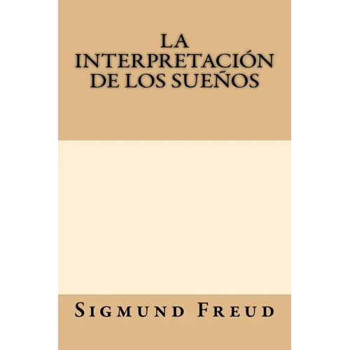 La Interpretacion de los Suenos