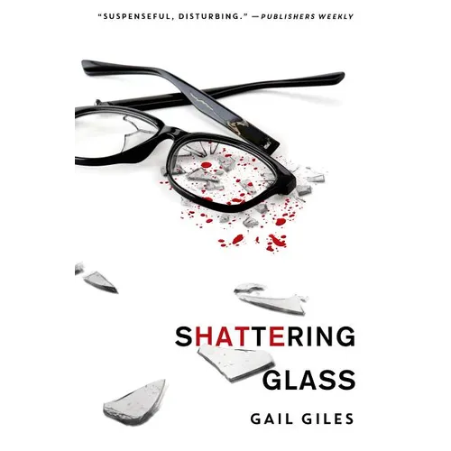 Shattering Glass