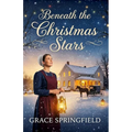 Beneath The Christmas Stars - An Amish Love Story