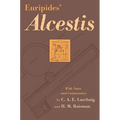 Euripides' Alcestis: Volume 29