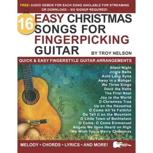 16 Easy Christmas Songs for Fingerpicking Guitar: Quick & Easy Fingerstyle Guitar Arrangements