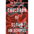 Cauldron of Blood: The Matamoros Cult Killings