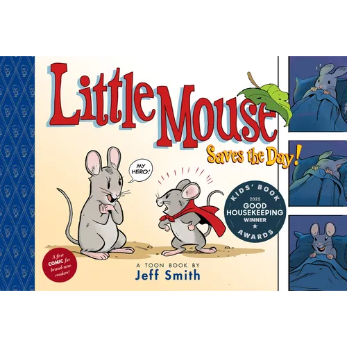 Little Mouse Saves the Day (a First Comic for Brand-New Readers): Toon Level 1