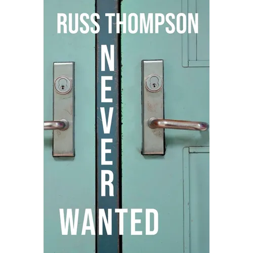 Never Wanted