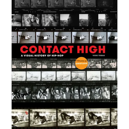 Contact High: A Visual History of Hip-Hop