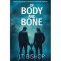 Of Body and Bone