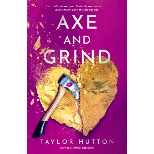 Axe and Grind