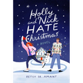 Holly and Nick Hate Christmas