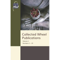 Collected Wheel Publications Volume 1: Numbers 1 - 15