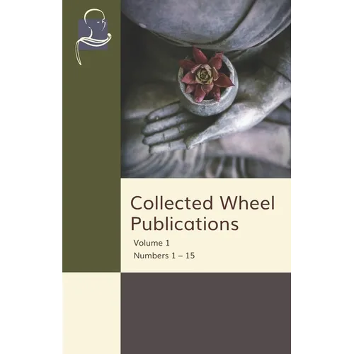 Collected Wheel Publications Volume 1: Numbers 1 - 15
