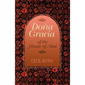 Dona Gracia of the House of Nasi