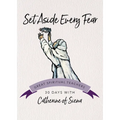 Set Aside Every Fear